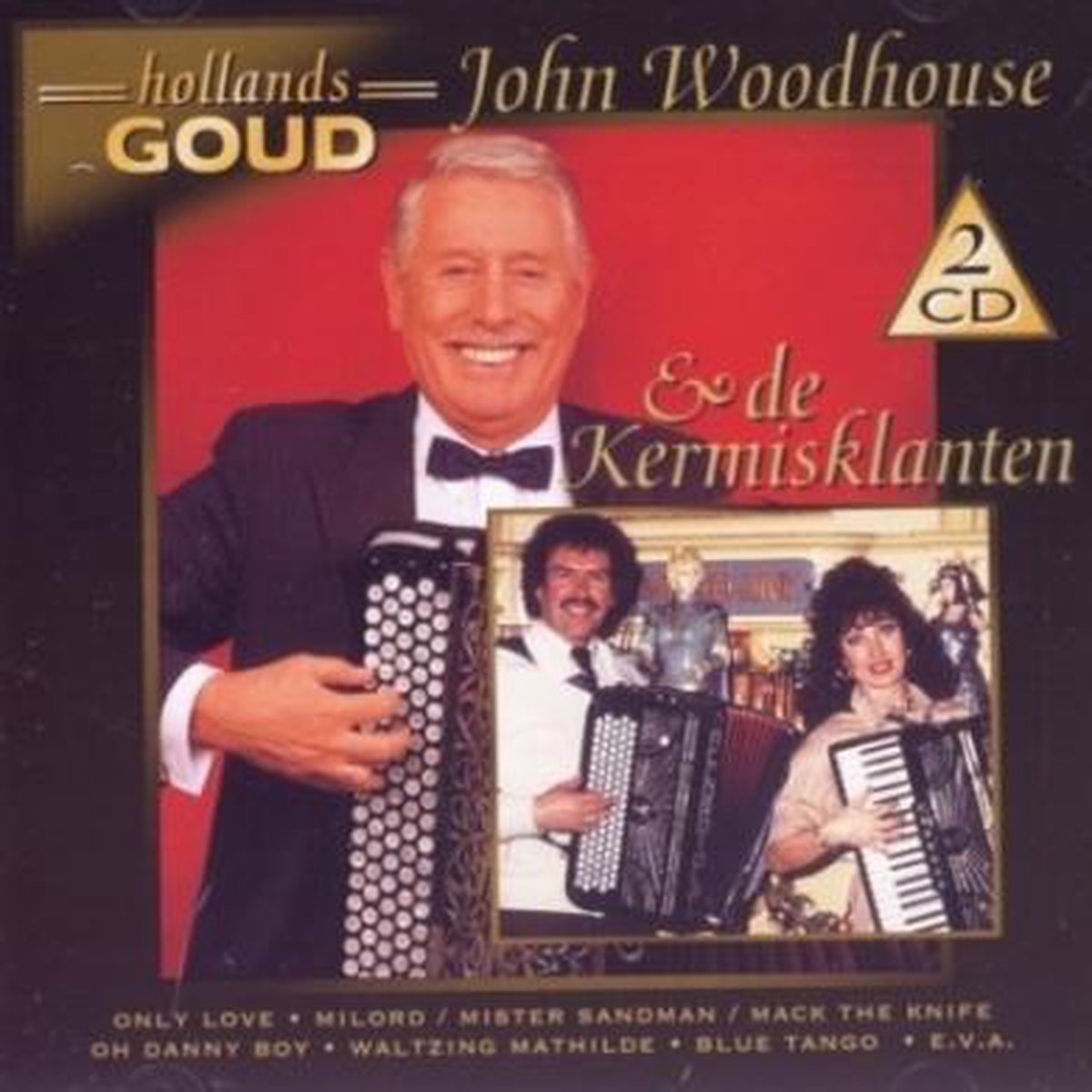 John Woodhouse & Kermisklanten-Hollands Goud