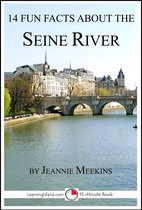 15-Minute Books - 14 Fun Facts About the Seine River