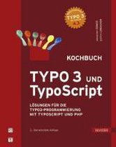 TYPO3 und TypoScript -- Kochbuch