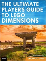 Ultimate Player's Guide LEGO Dimensions