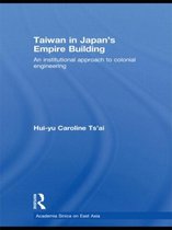 Taiwan in Japan's Empire Building