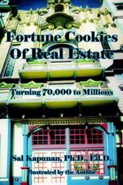Fortune Cookies Of Real Estate