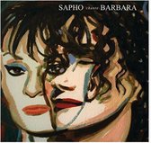 Sapho Chante Barbara - Sapho