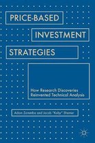 Price-Based Investment Strategies: How Research Discoveries Reinvented Technical Analysis