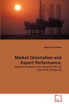 Market Orientation and Export Performance