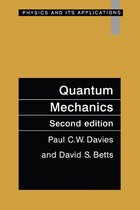 Physics and its Applications - Quantum Mechanics, Second edition