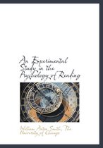 An Experimental Study in the Psychology of Reading