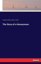 The Story of a Honeymoon