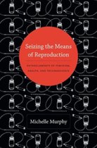 Seizing the Means of Reproduction