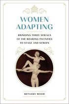 Studies in Theatre History & Culture- Women Adapting