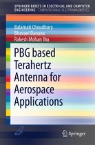 SpringerBriefs in Electrical and Computer Engineering - PBG based Terahertz Antenna for Aerospace Applications