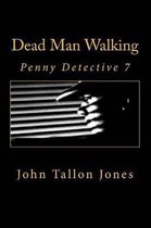Penny Detective- Dead Man Walking