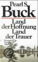 Land der Hoffnung, Land der Trauer