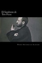 El Sombrero de Tres Picos (Spanish Edition)