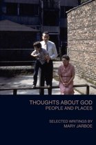 Thoughts About God People and Places