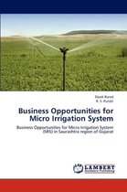 Business Opportunities for Micro Irrigation System
