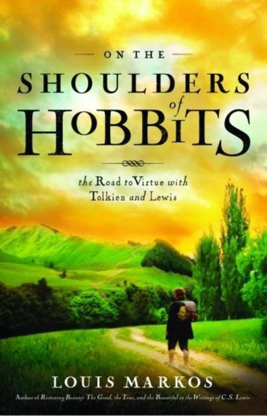 Couverture du livre 'On the Shoulders of Hobbits', montrant un hobbit sur un chemin à travers un paysage verdoyant sous un ciel dramatique.