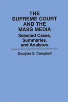 The Supreme Court and the Mass Media