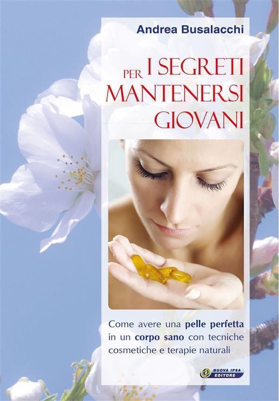 Quaderni del vivere meglio 51 - I segreti per mantenersi gio ... - cover