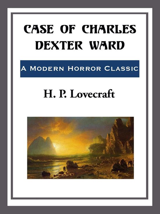 Case of Charles Dexter Ward - cover