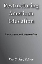 Restructuring American Education