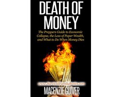 Omslag van Survival Family Basics - Preppers Survival Handbook Series - Death of Money: The Preppers Guide to Economic Collapse, the Loss of Paper Wealth, and What to Do When Money Dies