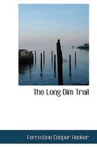 The Long Dim Trail