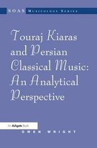 Touraj Kiaras and Persian Classical Music