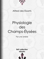 Physiologie des Champs-Élysées
