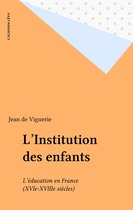 L'Institution des enfants