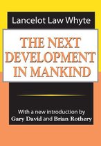 The Next Development of Mankind