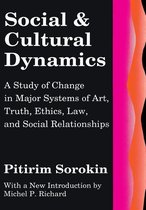 Social Science Classics - Social and Cultural Dynamics