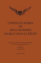 Complete Works Of Pir-O-Murshid Hazrat I