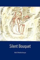 Silent Bouquet
