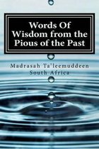 Words of Wisdom from the Pious of the Past