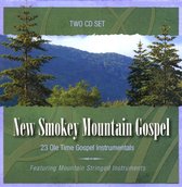 New Smokey Mountain Gospel: 23 Ole Time Gospel Instrumentals