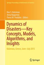 Springer Proceedings in Mathematics & Statistics 185 - Dynamics of Disasters—Key Concepts, Models, Algorithms, and Insights