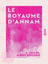 Le Royaume d'Annam