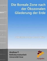 Die Boreale Zone Nach Der kozonalen Gliederung Der Erde