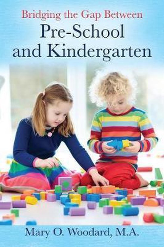 Bridging the Gap Between Pre-School and Kindergarten - cover