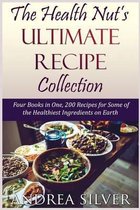 The Health Nut's Ultimate Recipe Collection