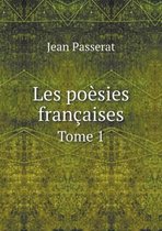 Les poesies francaises Tome 1