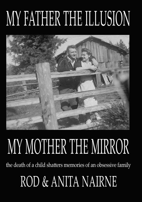 My Father The Illusion My Mother The Mirror - cover