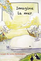 Contes et Légendes - Imagine la mer