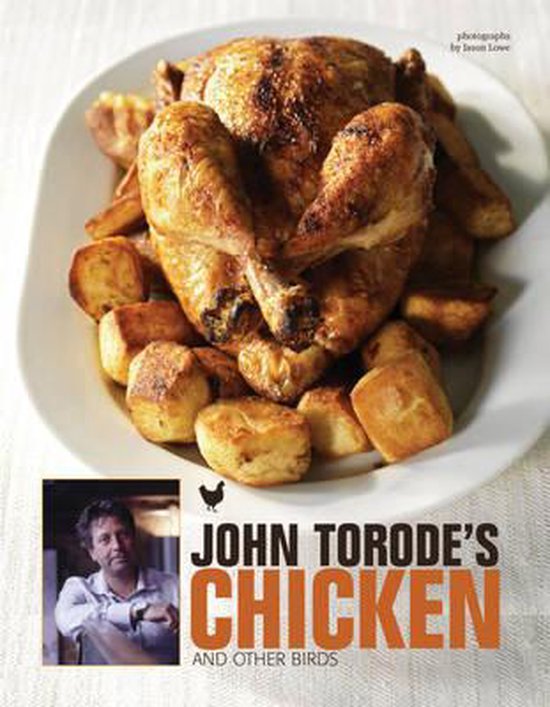 John Torode's Chicken And Other Birds - cover
