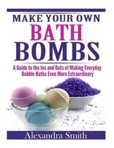 Make Your Own Bath Bombs