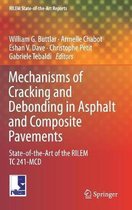 Mechanisms of Cracking and Debonding in Asphalt and Composite Pavements