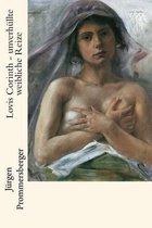 Lovis Corinth - unverhullte weibliche Reize