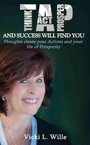 TAP & Success Will Find You