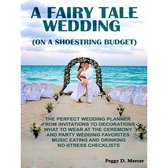 Correct Times - A Fairy Tale Wedding (On A Shoestring Budget)